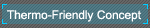 Thermo-Friendly Concept