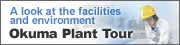 Okuma Plant Tour