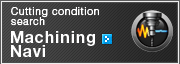Cutting condition search Machining Navi