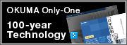 OKUMA Only-One Technology A Century of Technology