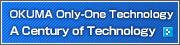 OKUMA Only-One Technology A Century of Technology