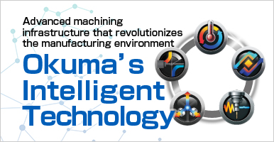 Okuma's Intelligent Technology