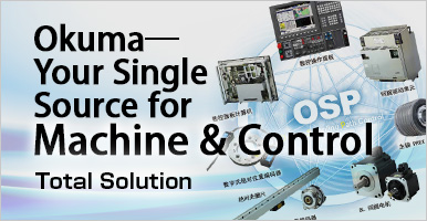 Okuma―Your Single Source for Machine & Control