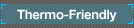 Thermo-Friendly Concept