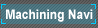 Machining Navi