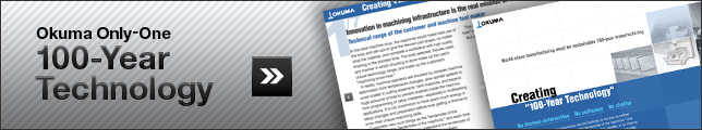 OKUMA Only-One Technology A Century of Technology
