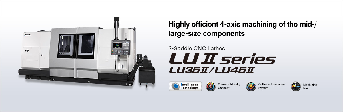 Highly efficient 4-axis machining of the mid-/large-size components 2-Saddle CNC Lathes LU Ⅱ series