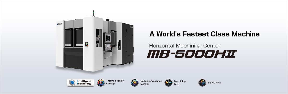 A World's Fastest Class Machine Horizontal Machining Center MB-5000HⅡ