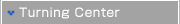 Turning Center