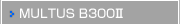 MULTUS B300