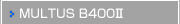 MULTUS B400
