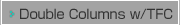 Double Columns w/TFC