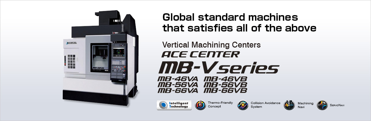 Global standard machine with all-round high dimensions ACE CENTER MB-V series