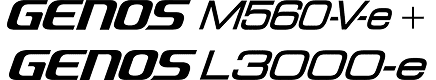 GENOS M560-V-e + GENOS L3000-e