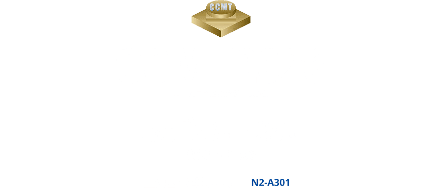 CCMT 2026 第十四届中国数控机床展览会 2026.4.21(THU)-25(SAT) 9:00～17:00 上海国际博览中心 N2-A301