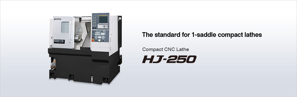 The standard for 1-saddle compact lathes Compact CNC Lathe HJ-250