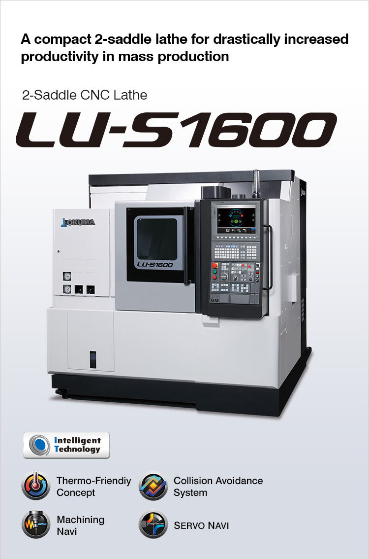 2-Saddle CNC Lathe LU-S1600 | PRODUCTS | OKUMA CORPORATION