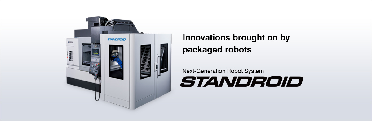 Innovations brought on by packaged robots Next-Generation Robot System STANDROID