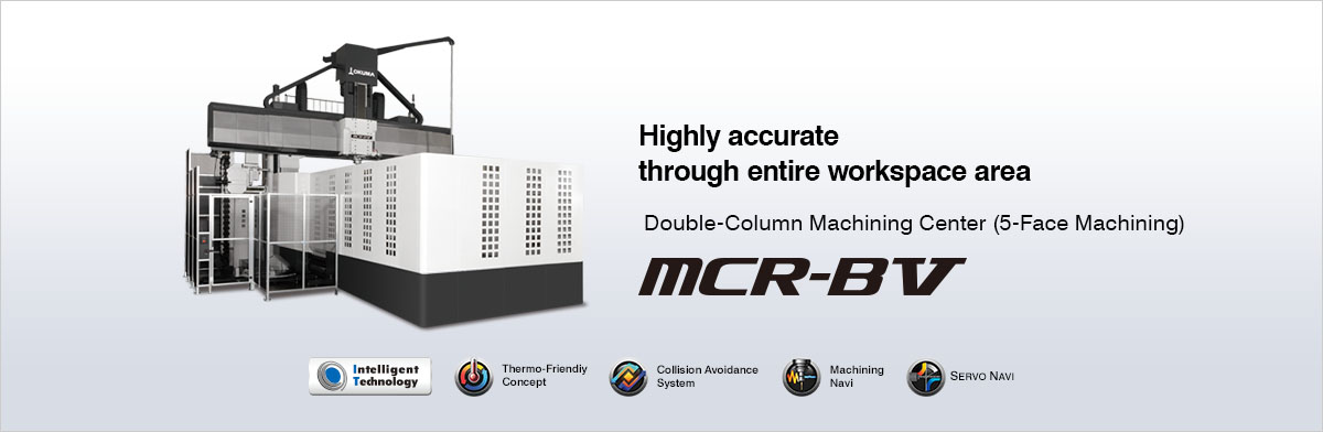 Highly accurate through entire workspace area Double-Column Machining Center MCR-BⅤ