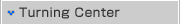 Turning Center
