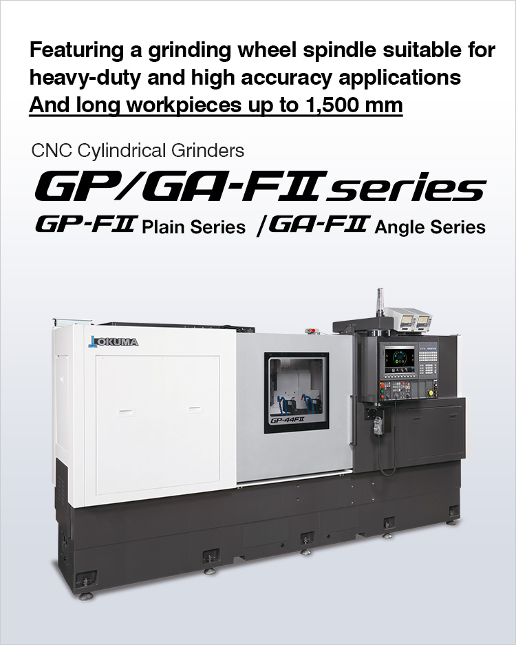 CNC Cylindrical Grinders GP/GA FⅡ series | PRODUCTS | OKUMA