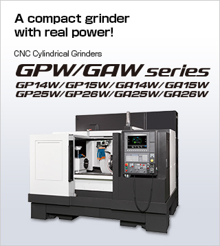 CNC Cylindrical Grinders GPW/GAW series | PRODUCTS | OKUMA CORPORATION