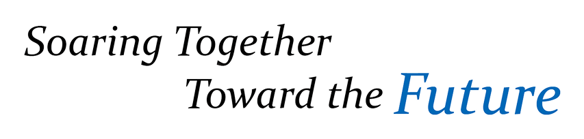 Soaring Together Toward the Future