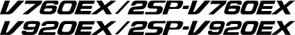 V760EX, 2SP-V760EX