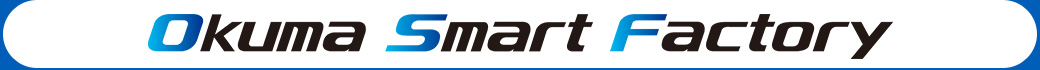 Okuma Smart Factory