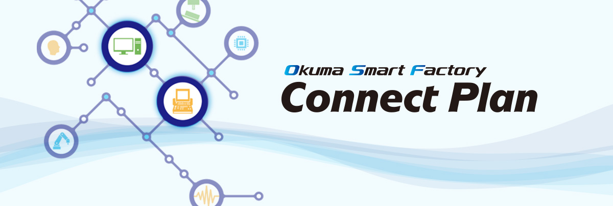Okuma Smart Factory Connect Plan