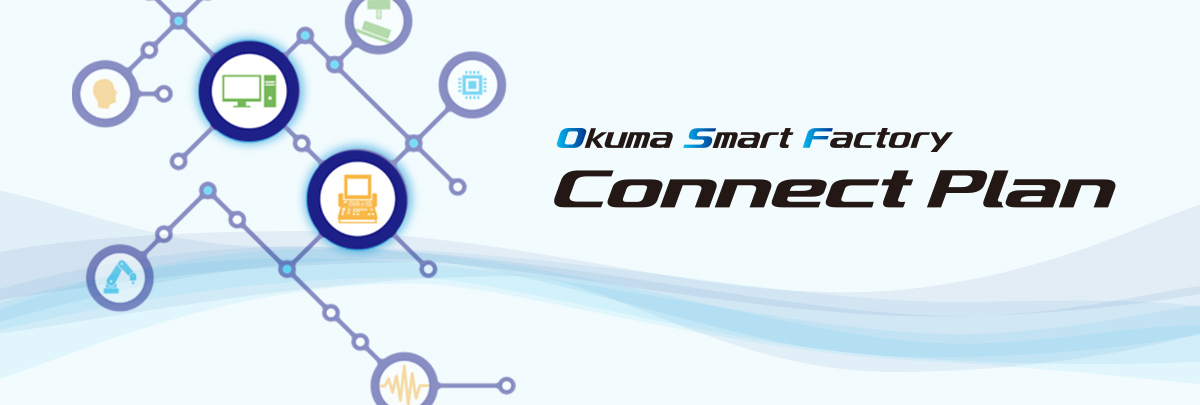 Okuma Smart Factory Connect Plan