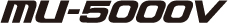 MU-5000V